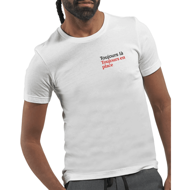 T-shirt Blanc Homme Premium - Toujours là - Kentu